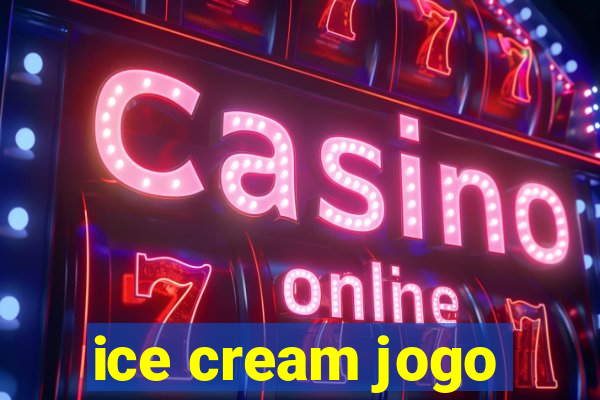 ice cream jogo